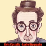 Podcast Elvis Costello - Biography Flash