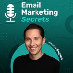 Logo of the podcast Email Marketing Secrets Podcast Email Marketing Secrets