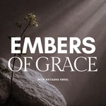 Logo of the podcast Embers of Grace Podcast Embers of Grace