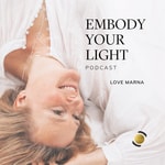 Podcast Embody Your Light 
De Jin Shin Jyutsu podcast
