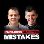 Logo of the podcast Embracing Marketing Mistakes Podcast Embracing Marketing Mistakes