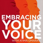 Embracing Your Voice Embracing Your Voice