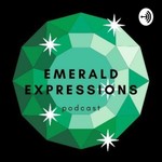 Logo of the podcast Emerald Expressions Podcast Emerald Expressions