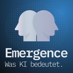Logo of the podcast Emergence - Der KI-Podcast Podcast Emergence - Der KI-Podcast