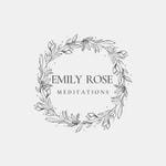 Logo of the podcast Emily Rose Meditations Podcast Emily Rose Meditations