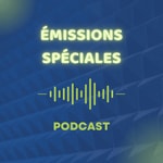 Logo of the podcast Emissions Spéciales - 2026 Podcast Emissions Spéciales - 2026