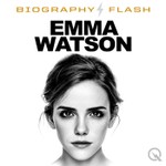 Podcast Emma Watson  - Biography Flash