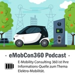 Logo of the podcast eMobCon360 Podcast ⚡🌍 - Informations-Quelle für Elektro-Mobilität Podcast eMobCon360 Podcast ⚡🌍 - Informations-Quelle für Elektro-Mobilität