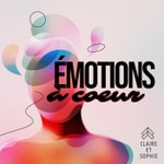 Logo of the podcast Émotions à Cœur Podcast Émotions à Cœur