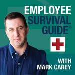 Employee Survival Guide® Podcast Employee Survival Guide®