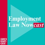 Podcast Employment Law Nowcast