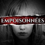 Logo of the podcast Empoisonnées Podcast Empoisonnées