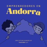 Logo of the podcast Emprendedores en Andorra Podcast Emprendedores en Andorra