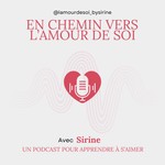 Logo of the podcast En chemin vers l'amour de soi Podcast En chemin vers l'amour de soi