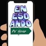 Logo of the podcast En Eso Ando Pa' llevar Podcast En Eso Ando Pa' llevar