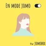 Logo of the podcast En mode JOMO : Se déconnecter des écrans Podcast En mode JOMO : Se déconnecter des écrans