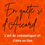 Logo of the podcast En quête d' Accord - L'art d'être en lien Podcast En quête d' Accord - L'art d'être en lien