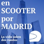 Logo of the podcast En Scooter Por Madrid Podcast En Scooter Por Madrid