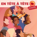 En tête à tête - Sexualité épanouie avec Colette Se Confesse Podcast En tête à tête - Sexualité épanouie avec Colette Se Confesse
