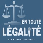 Podcast En toute légalité