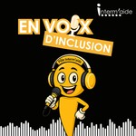 Logo of the podcast En Voix d'Inclusion Podcast En Voix d'Inclusion
