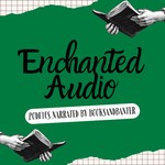 Logo of the podcast Enchanted Audio Podcast Enchanted Audio