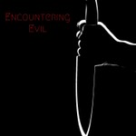 Encountering Evil Podcast Encountering Evil