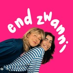 End Zwanni Podcast End Zwanni