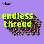 Logo of the podcast Endless Thread Logo of the podcast Endless Thread