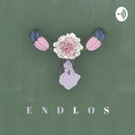 Podcast ENDLOS der Podcast über Endometriose