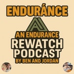 Logo of the podcast Enduránce: The Endurance Rewatch Podcast Podcast Enduránce: The Endurance Rewatch Podcast