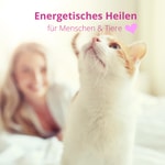Podcast Energetisches Heilen für Menschen und Tiere