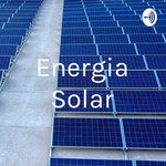 Podcast Energia Solar