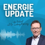 Logo of the podcast ENERGIE UPDATE – der Podcast mit Dr. Ludwig Möhring Podcast ENERGIE UPDATE – der Podcast mit Dr. Ludwig Möhring