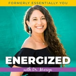 Logo of the podcast Energized with Dr. Mariza