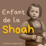 ENFANT DE LA SHOAH ENFANT DE LA SHOAH