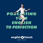 Logo of the podcast English 4 French Podcast English 4 French