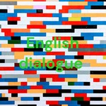 Logo of the podcast English dialogue Podcast English dialogue