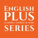 Logo of the podcast English Plus Series Podcast English Plus Series