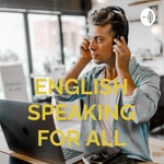 Logo of the podcast ENGLISH SPEAKING DESA INGGRIS COM Podcast ENGLISH SPEAKING DESA INGGRIS COM