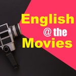 Podcast English @ the Movies - VOA Learning English