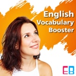 Logo of the podcast English Vocabulary Booster Podcast English Vocabulary Booster