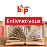 Logo of the podcast Enlivrez-vous - BIP radio Podcast Enlivrez-vous - BIP radio