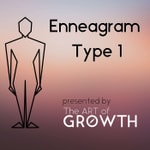 Enneagram Type 1 Podcast Enneagram Type 1