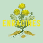 Enracinés | Récits de nature Enracinés | Récits de nature