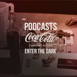 Logo of the podcast Enter the dark by Coca-Cola Signature Mixers Podcast Enter the dark by Coca-Cola Signature Mixers