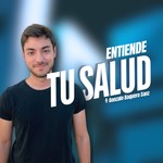 Entiende tu Salud Podcast Entiende tu Salud