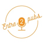 Podcast Entre 2 Pubs