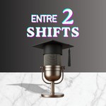 Logo of the podcast Entre 2 Shifts Podcast Entre 2 Shifts
