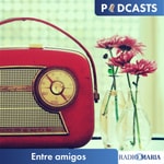 Entre amigos Podcast Entre amigos